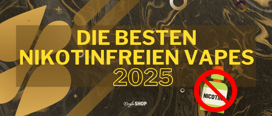 Beste nikotinfreie Vapes 2024 - Beste nikotinfreie Vapes 2025: Top-Auswahl