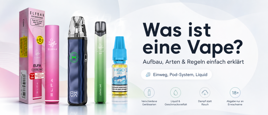 Was ist eine Vape? Aufbau, Arten und Regeln einfach erklärt