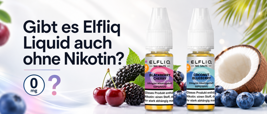 Elfliq ohne Nikotin: die 0-mg-Liquids und Alternativen