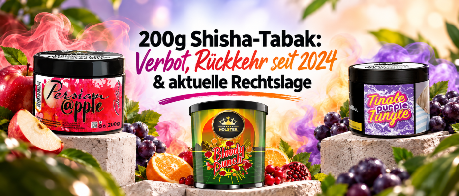 200g Shisha-Tabak: Verbot, Rückkehr seit 2024 &amp;amp; aktuelle Rechtslage - 200g Shisha-Tabak wieder erlaubt? Rechtslage | NargileShop