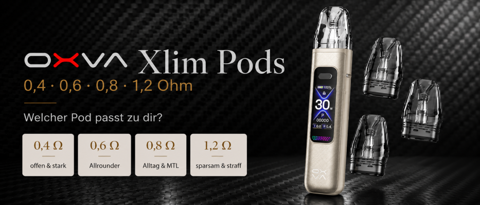 OXVA Xlim Pods: 0,4, 0,6, 0,8 oder 1,2 Ohm – welcher Pod passt zu dir?