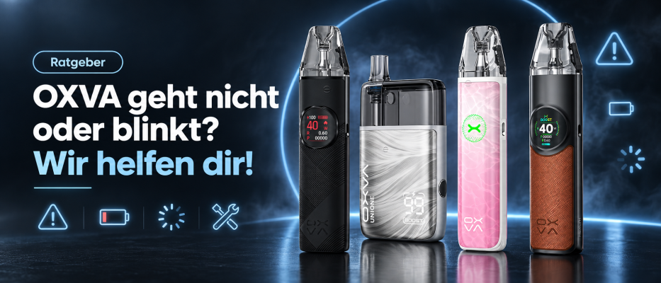OXVA funktioniert nicht? Blinken, Pod &amp; Zugautomatik prüfen