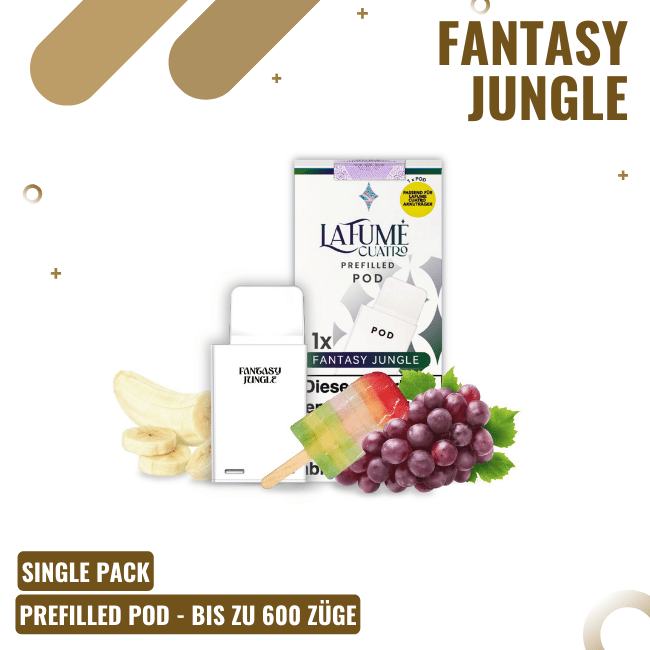 La Fume Cuatro - Pod - Fantasy Jungle