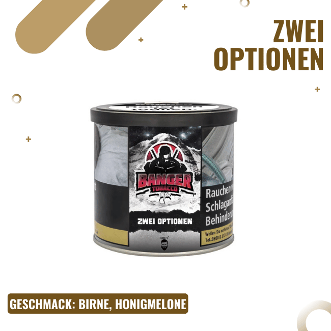 Banger Tobacco 200g - Zwei Optionen